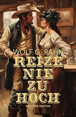 E-Book (epub) Reize nie zu hoch von Wolf G. Rahn