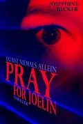 E-Book (epub) Pray for Joelin von Josephine Becker