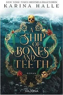 E-Book (epub) A Ship Of Bones And Teeth von Karina Halle
