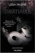 E-Book (epub) Insatiable von Leigh Rivers