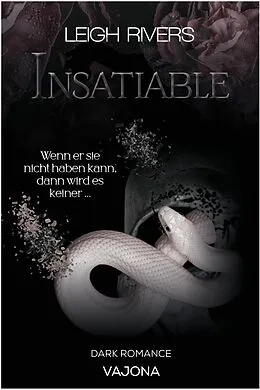 E-Book (epub) Insatiable von Leigh Rivers