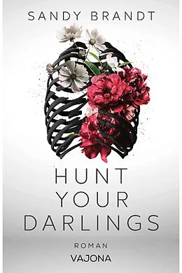 E-Book (epub) Hunt Your Darlings von Sandy Brandt