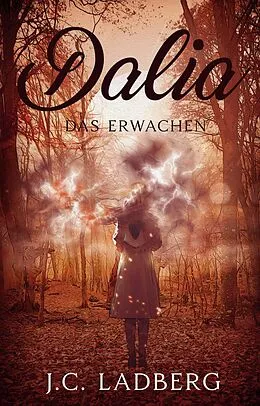 E-Book (epub) Dalia: Das Erwachen von J.C. Ladberg