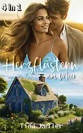 E-Book (epub) Herzflüstern am Meer: Sammelband - 4 in 1 von Tina Keller