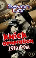 E-Book (epub) Knick Generation von Savon Gor