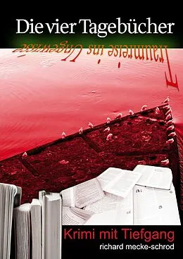 E-Book (epub) Die vier Tagebücher von Richard Mecke-Schrod