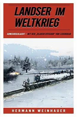 E-Book (epub) Landser im Weltkrieg - Abwehrschlacht von Hermann Weinhauer