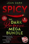 E-Book (epub) SPICY: Das Dark Romance Mega Bundle von Jean Dark