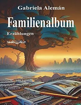 E-Book (epub) Familienalbum von Gabriela Alemán