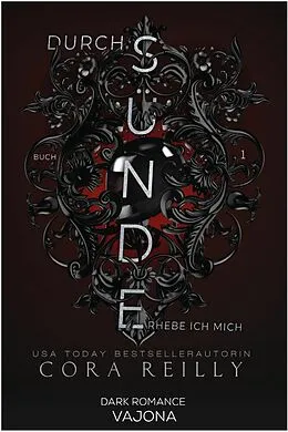 E-Book (epub) Durch Sünde erhebe ich mich von Cora Reilly