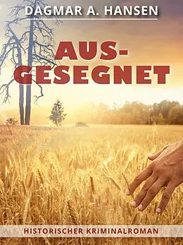 E-Book (epub) Ausgesegnet von Dagmar A. Hansen