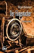 E-Book (epub) Der Filmemacher von Mirjam Wiesemann