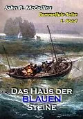 E-Book (epub) Bommelfutz und das Haus der blauen Steine von John R. McCollins