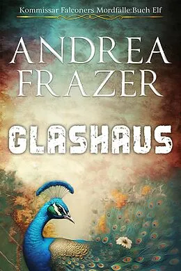 E-Book (epub) Glashaus von Andrea Frazer