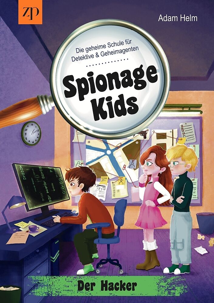 Spionage Kids - Die geheime Schule für Detektive & Geheimagenten (Band 3)