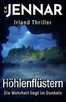 E-Book (epub) Höhlenflüstern von C.K. Jennar