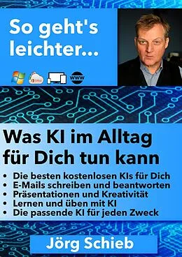 E-Book (epub) Was KI im Alltag für Dich tun kann von Jörg Schieb