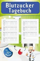 Kartonierter Einband Blutzucker Tagebuch von Leonardo Oliver Bassard, Magische Pfanne