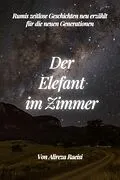 E-Book (epub) Der Elefant im Zimmer von Alireza Raeisi