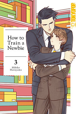 E-Book (epub) How to train a Newbie, Band 03 von Hibiko Haruyama