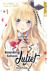E-Book (pdf) Boarding School Juliet, Band 01 von Yousuke Kaneda