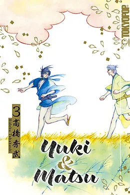 E-Book (epub) Yuki &amp; Matsu, Band 03 von Hidebu Takahashi