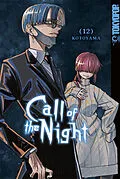 E-Book (epub) Call of the Night, Band 12 von Kotoyama