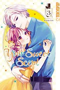 E-Book (pdf) Your Sweet Scent, Band 03 von Ichi Kotoko