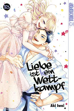 E-Book (pdf) Liebe ist (k)ein Wettkampf, Band 13 von Aki Iwai