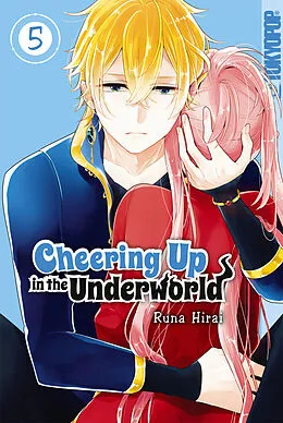 E-Book (epub) Cheering Up in the Underworld, Band 05 von Runa Hirai