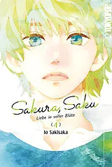 Kartonierter Einband Sakura, Saku - Liebe in voller Blüte 04 von Io Sakisaka