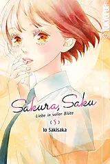 Kartonierter Einband Sakura, Saku - Liebe in voller Blüte 05 von Io Sakisaka