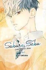 Kartonierter Einband Sakura, Saku - Liebe in voller Blüte 06 von Io Sakisaka