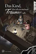 E-Book (epub) Das Kind, das ich in meinen Träumen sah, Band 10 von Kei Sanbe