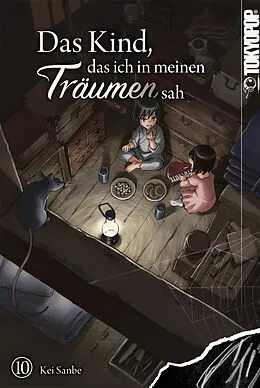 E-Book (epub) Das Kind, das ich in meinen Träumen sah, Band 10 von Kei Sanbe
