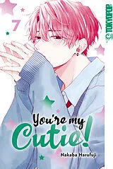 E-Book (pdf) You're my Cutie, Band 07 von Nakaba Harufuji
