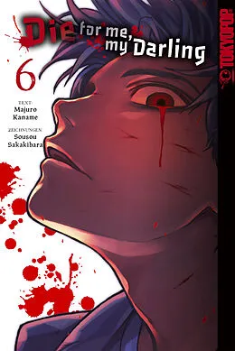 E-Book (epub) Die for me my Darling, Band 06 von Majuro Kaname