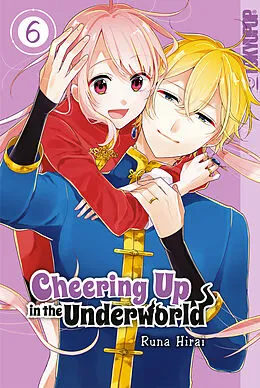 E-Book (epub) Cheering Up in the Underworld, Band 06 von Runa Hirai