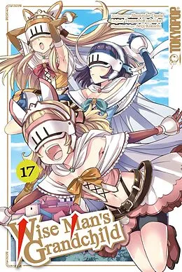 E-Book (epub) Wise Man's Grandchild, Band 17 von Tsuyoshi Yoshioka, Shunsuke Ogata
