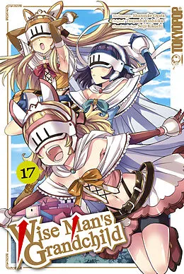 E-Book (pdf) Wise Man's Grandchild, Band 17 von Tsuyoshi Yoshioka, Shunsuke Ogata
