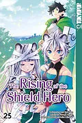 E-Book (pdf) The Rising of the Shield Hero, Band 25 von Kyu Aiya, Seira Minami, Yusagi Aneko