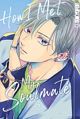 Kartonierter Einband How I Met My Soulmate 02 von Anashin