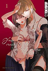 Kartonierter Einband Your naughty face is only mine 01 von FLOWERCHILD