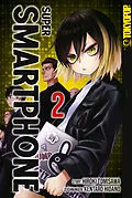E-Book (epub) Super Smartphone, Band 02 von Hiroki Tomisawa