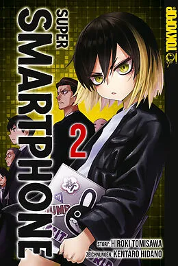 E-Book (epub) Super Smartphone, Band 02 von Hiroki Tomisawa