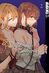 Kartonierter Einband Your naughty face is only mine 02 von FLOWERCHILD