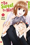 E-Book (epub) Be Sweet to Me! 1 von Maki ENJOJI