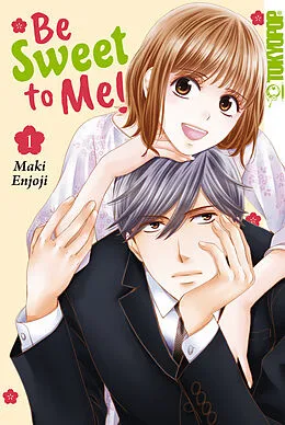 E-Book (epub) Be Sweet to Me! 1 von Maki ENJOJI