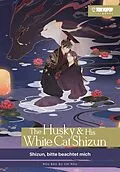 E-Book (epub) The Husky & his White Cat Shizun  Light Novel, Band 03 von Rou Bao Bu Chi Rou