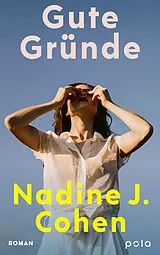 Kartonierter Einband Gute Gründe von Nadine J. Cohen